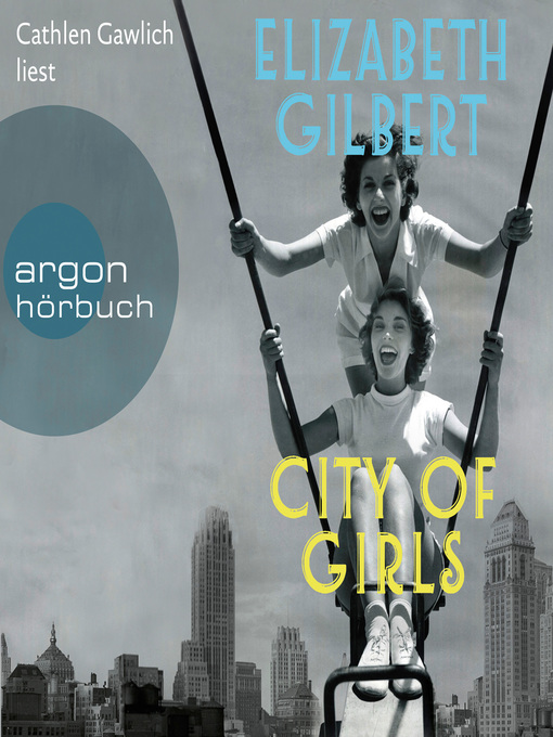 Title details for City of Girls by Elizabeth Gilbert - Wait list